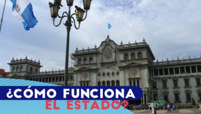 Características y funciones del Estado de Guatemala