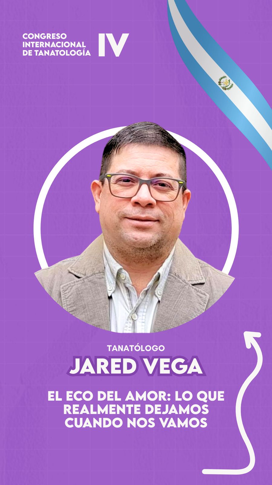 IV Congreso Internacional de Tanatología: "Morir es de vital importancia"