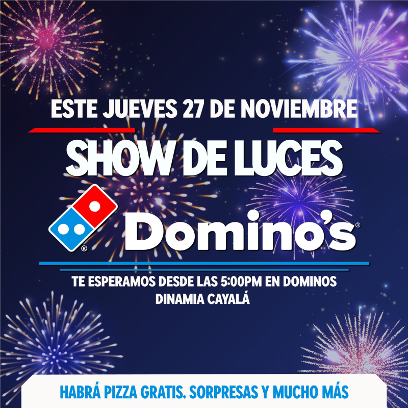 Show de Luces Domino’s- Jueves 27 de noviembre – Domino’s Dinamia Cayalá (Crédito: dominosguatemala)