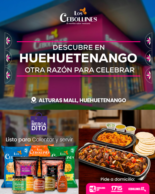 Los Cebollines abre en Huehuetenango y trae una nueva experiencia llena de sabor mexicano y ambiente festivo (Crédito: Cortesía)
